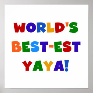 Bright Colours World's Best-est Yaya Gifts Poster