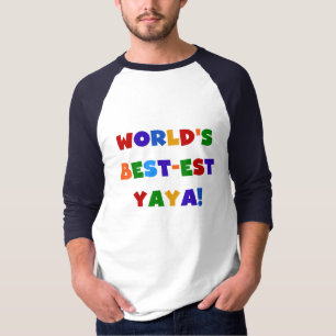 Bright Colours World's Best-est Yaya Gifts T-Shirt