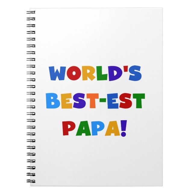 Bright Colours World's Best Papa Tshirts and Gifts Spiral Notebook (Front)