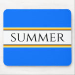 Bright Cool Nautical Blue White SUMMER Stripes   Mouse Pad<br><div class="desc">This fun warm weather design features classy modern black font inside a wide white centre stripe highlighted with black, yellow, and orange pinstripes on a bright blue background with SUMMER written across the design. Make It Your Own: Both the centre stripe colour and the background colour of this design can...</div>