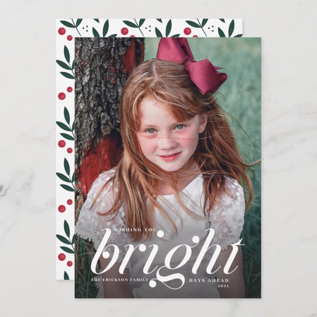 Bright Days Ahead Modern Script Christmas Photo Holiday Card (Front/Back)