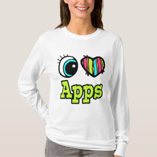 Bright Eye Heart I Love Apps T-Shirt