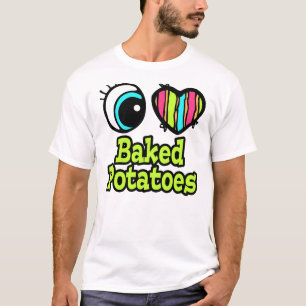 Bright Eye Heart I Love Baked Potatoes T-Shirt