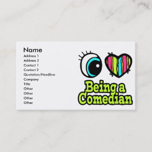 Bright Eye Heart I Love Being a Comedian Business Card