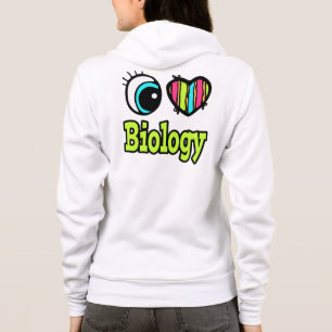 Bright Eye Heart I Love Biology Hoodie
