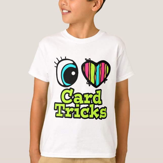 Bright Eye Heart I Love Card Tricks T-Shirt (Front)