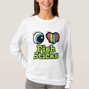Bright Eye Heart I Love Fish Sticks T-Shirt
