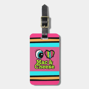 Bright Eye Heart I Love Mac and Cheese Luggage Tag