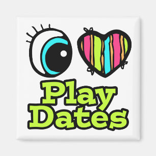 Bright Eye Heart I Love Play Dates Magnet