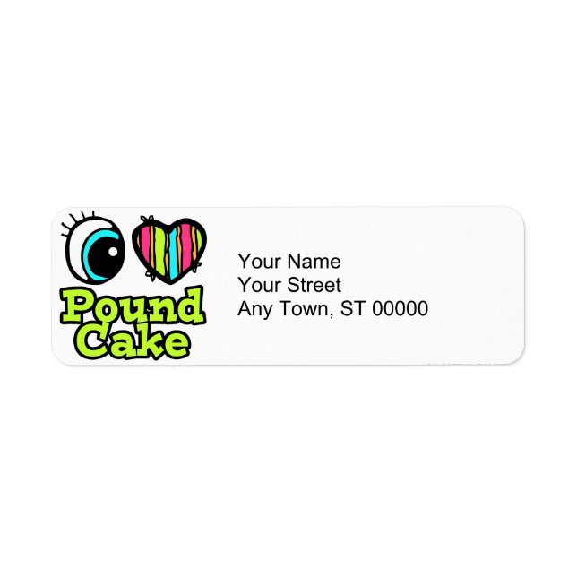 Bright Eye Heart I Love Pound Cake (Front)
