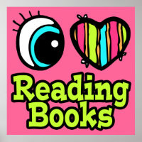 Bright Eye Heart I Love Reading Books