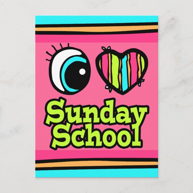 Bright Eye Heart I Love Sunday School Postcard (Front)