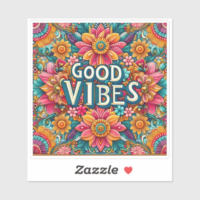 Bright Floral Design With Good Vibes (Sheet)