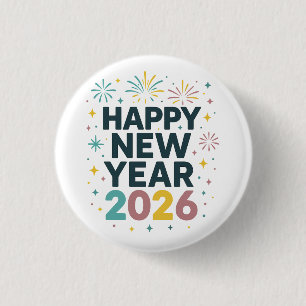 Bright & Fun Happy New Year 2026 Design for Shirts 3 Cm Round Badge