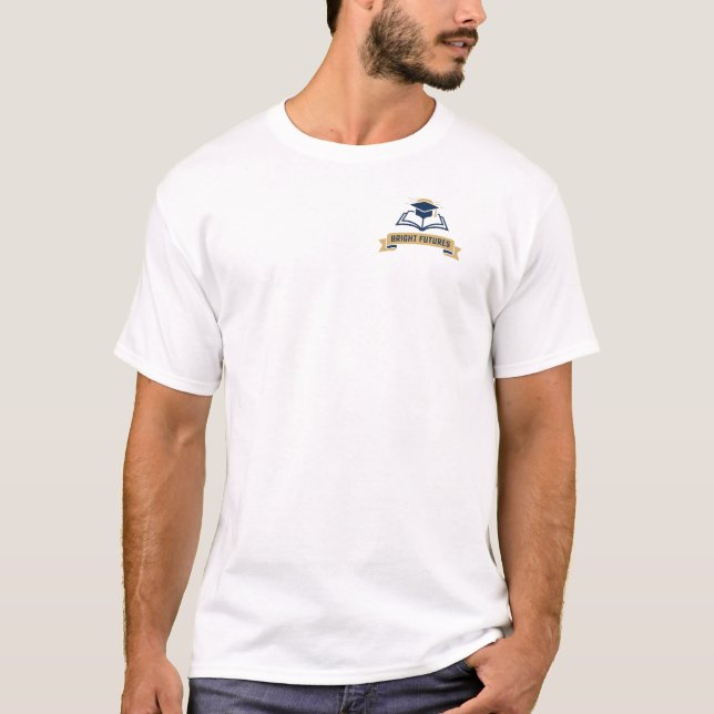 Bright Futures: Excellence in Education T-Shirt (Front)