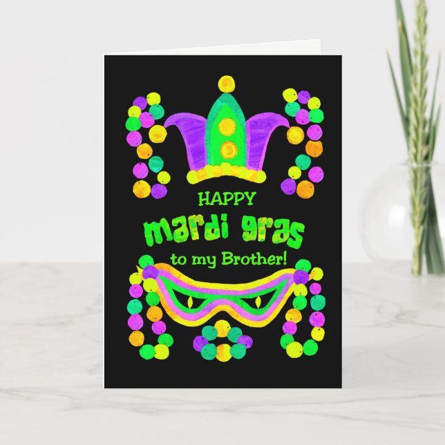 Bright Mardi Gras Card for a Brother on Black (Front)