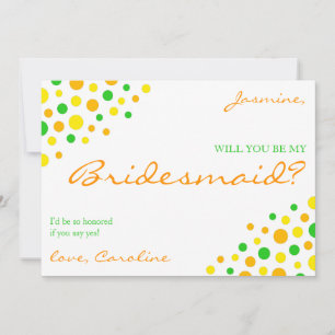 Bright Orange Yellow Green Spots Be My Bridesmaid Invitation