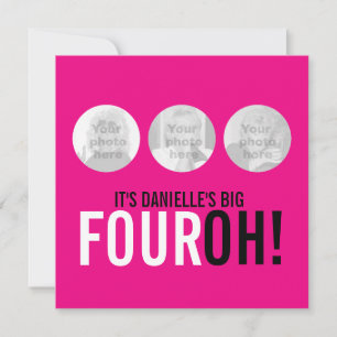 Bright pink 40th FOUROH! photo birthday invite