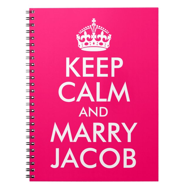 Bright Pink Customisable Keep Calm and Marry Name Notebook (Front)
