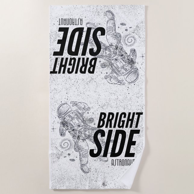 BRIGHT SIDE ASTRONAUT  BEACH TOWEL (Front)