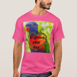 Brighten your Day T-Shirt