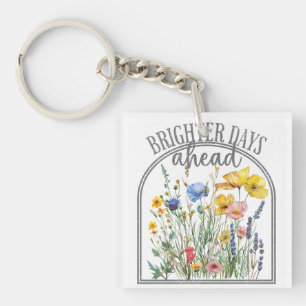 Brighter Days Ahead Wildflower Key Ring