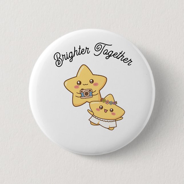 Brighter Together – Cute Couple Button Gift (Front)