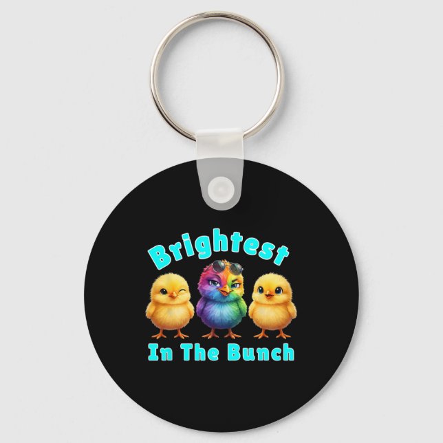 Brightest Chicken In The Bunch Rainbow Easter Pun  Key Ring (Front)