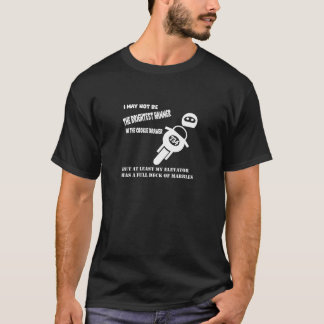 Brightest hammer, Full deck of marbles T-Shirt