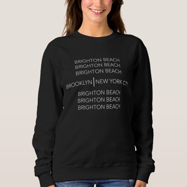Brighton Beach - Brooklyn Centric Night - Women's Sweatshirt (Front)