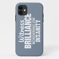 BRILLIANCE VS INSANITY custom iPhone case
