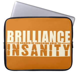 BRILLIANCE VS INSANITY custom laptop sleeve