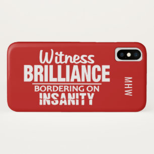 BRILLIANCE VS INSANITY custom monogram & colour Case-Mate iPhone Case