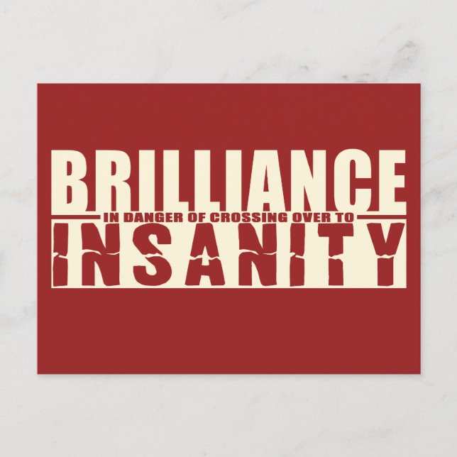 BRILLIANCE VS INSANITY custom postcard (Front)