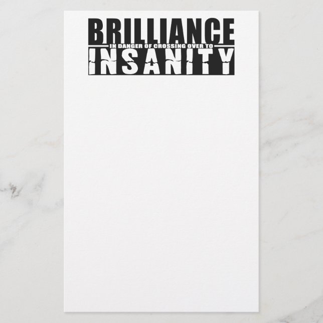 BRILLIANCE VS INSANITY custom stationary Stationery (Front)