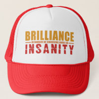 BRILLIANCE VS INSANITY hat - choose style & colour
