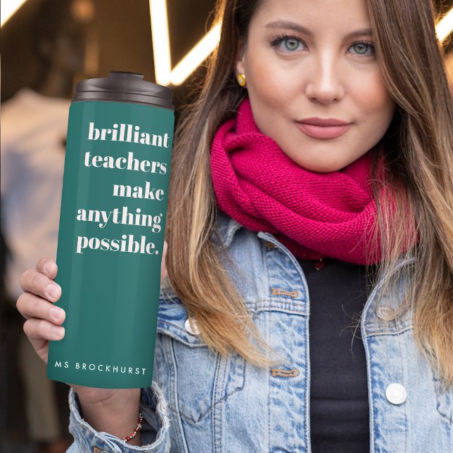 Brilliant Teacher Modern Trendy Stylish Green Thermal Tumbler (Creator Uploaded)
