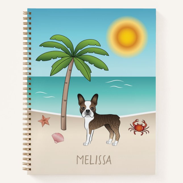 Brindle Boston Terrier At A Tropical Summer Beach Notebook (Front)