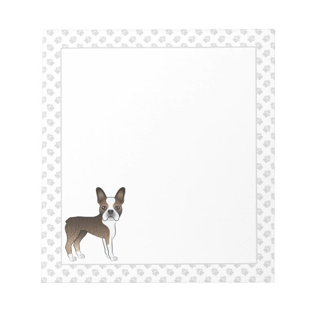 Brindle Boston Terrier Cute Cartoon Dog & Paws Notepad (Front)