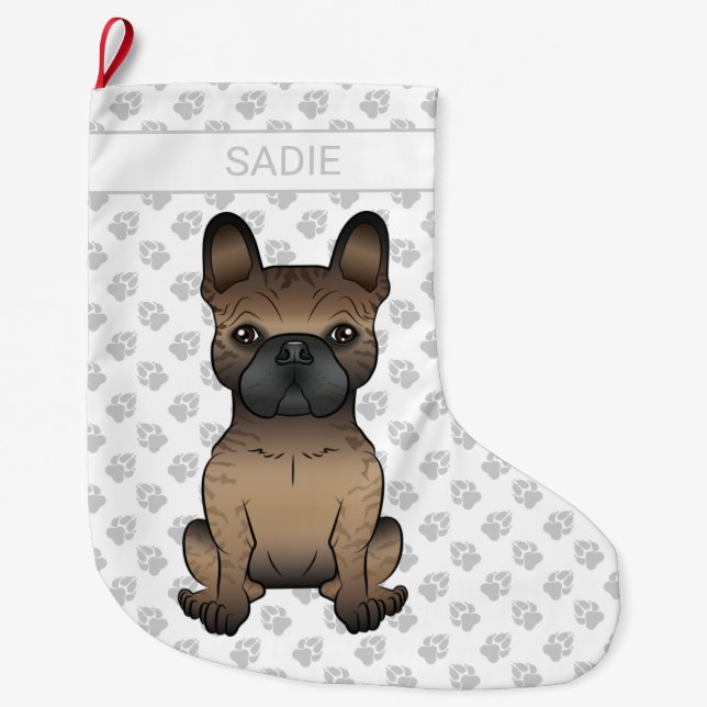 Brindle French Bulldog / Frenchie Cute Dog & Name Large Christmas Stocking (Front)