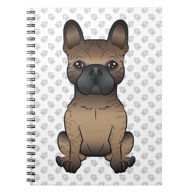 Brindle French Bulldog / Frenchie Cute Dog & Paws Notebook (Front)