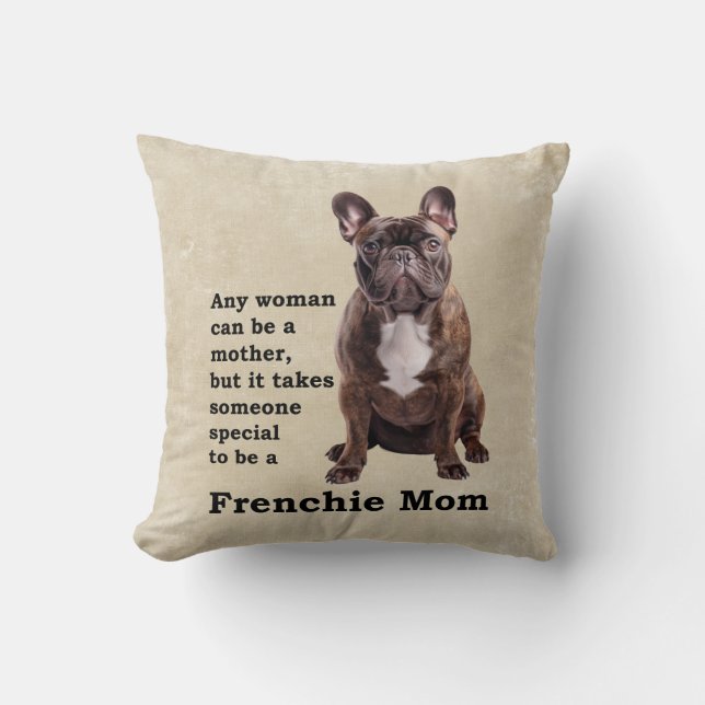 Brindle French Bulldog Mum Cushion (Front)