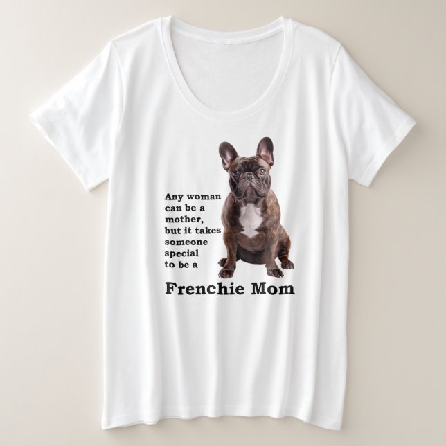 Brindle French Bulldog Mum Plus Size T-Shirt (Design Front)