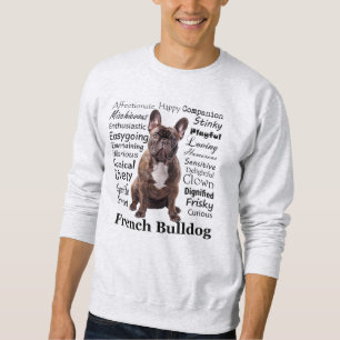Brindle French Bulldog Traits Sweatshirt
