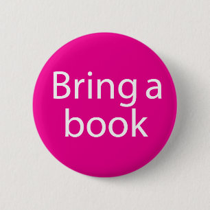 Bring a Book Magenta 6 Cm Round Badge