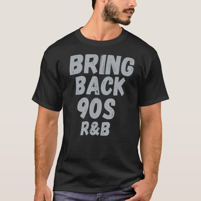 Bring Back 90s Rb Retro T-Shirt (Front)
