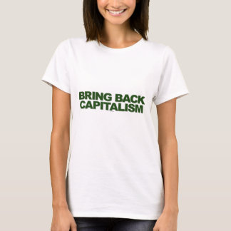 Bring Back Capitalism shirt