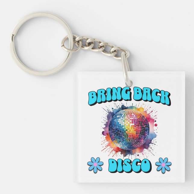 Bring Back Disco Key Ring (Front)
