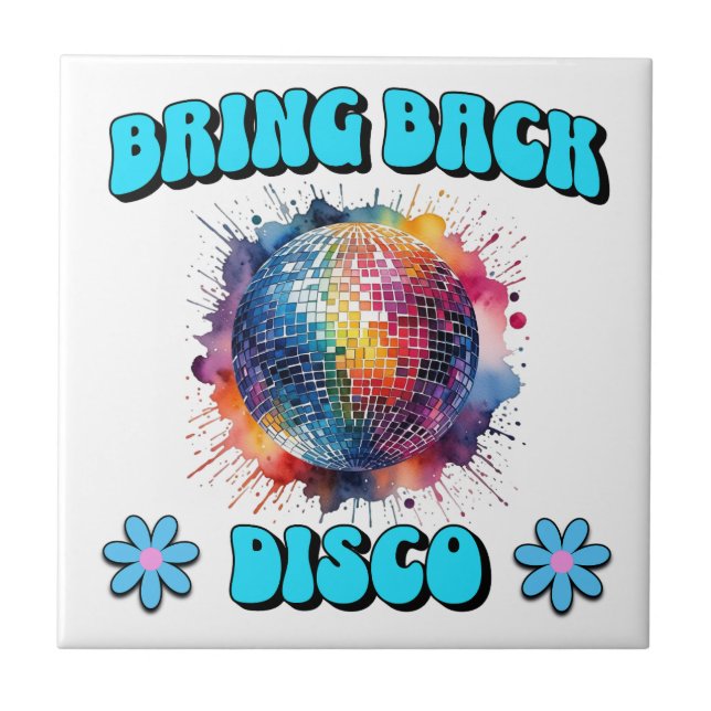 Bring Back Disco Tile (Front)