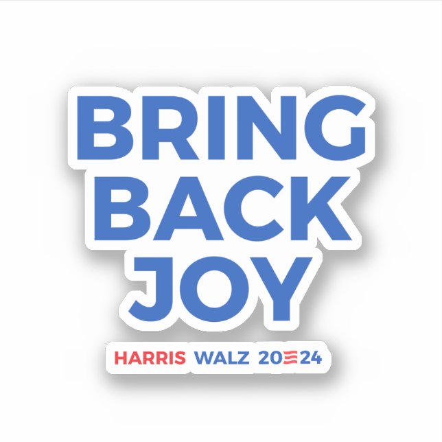 Bring back joy - Harris Walz 2024 (Front)
